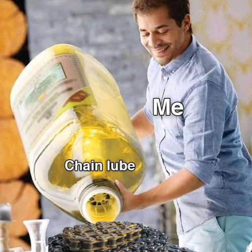motorcycle chain lube meme